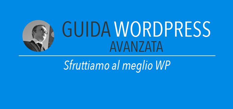 Guida WordPress Avanzata